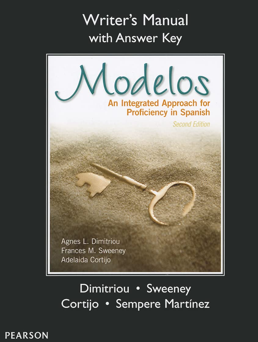 Writer's Manual (with Answer Key) for Modelos: An Integrated Approach for Proficiency in Spanish,Used