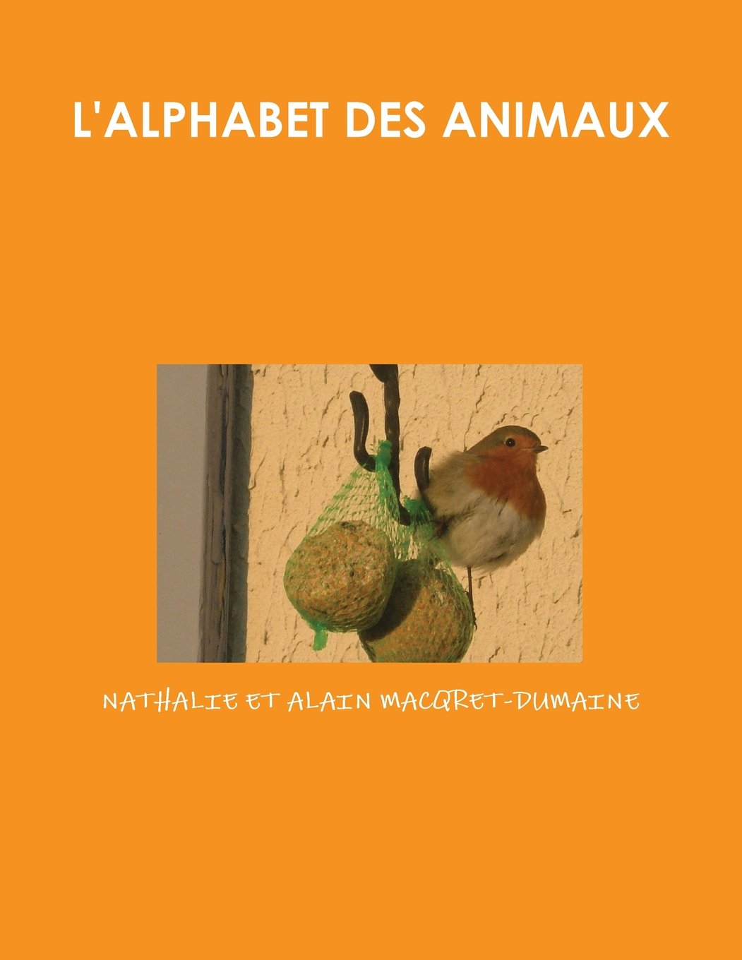 L'ALPHABET DES ANIMAUX (French Edition),Used