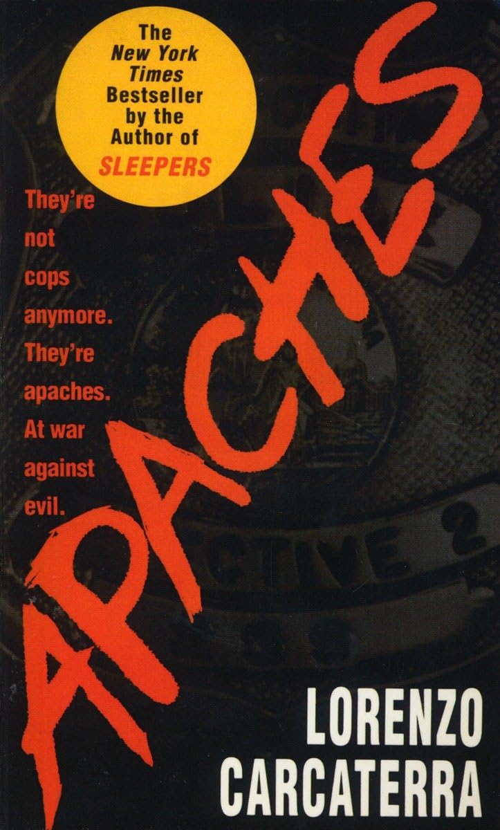Apaches: A Novel Of Suspense