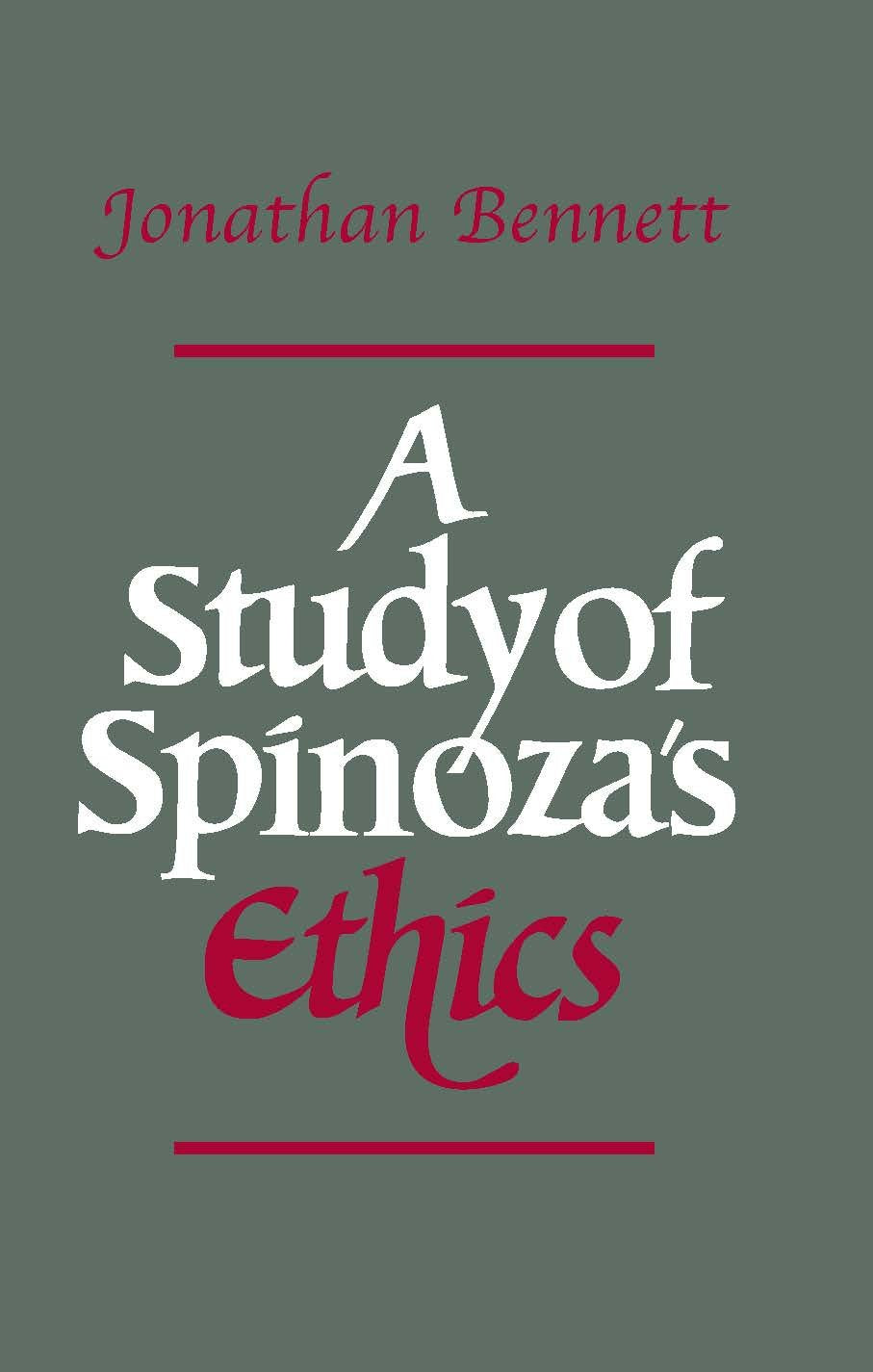 A Study Of Spinoza'S Ethics