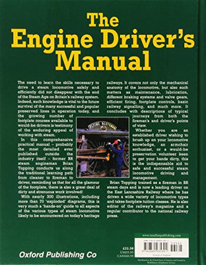 The Engine Driver's Manual: How to Prepare, Fire and Drive a Steam Locomotive,Used