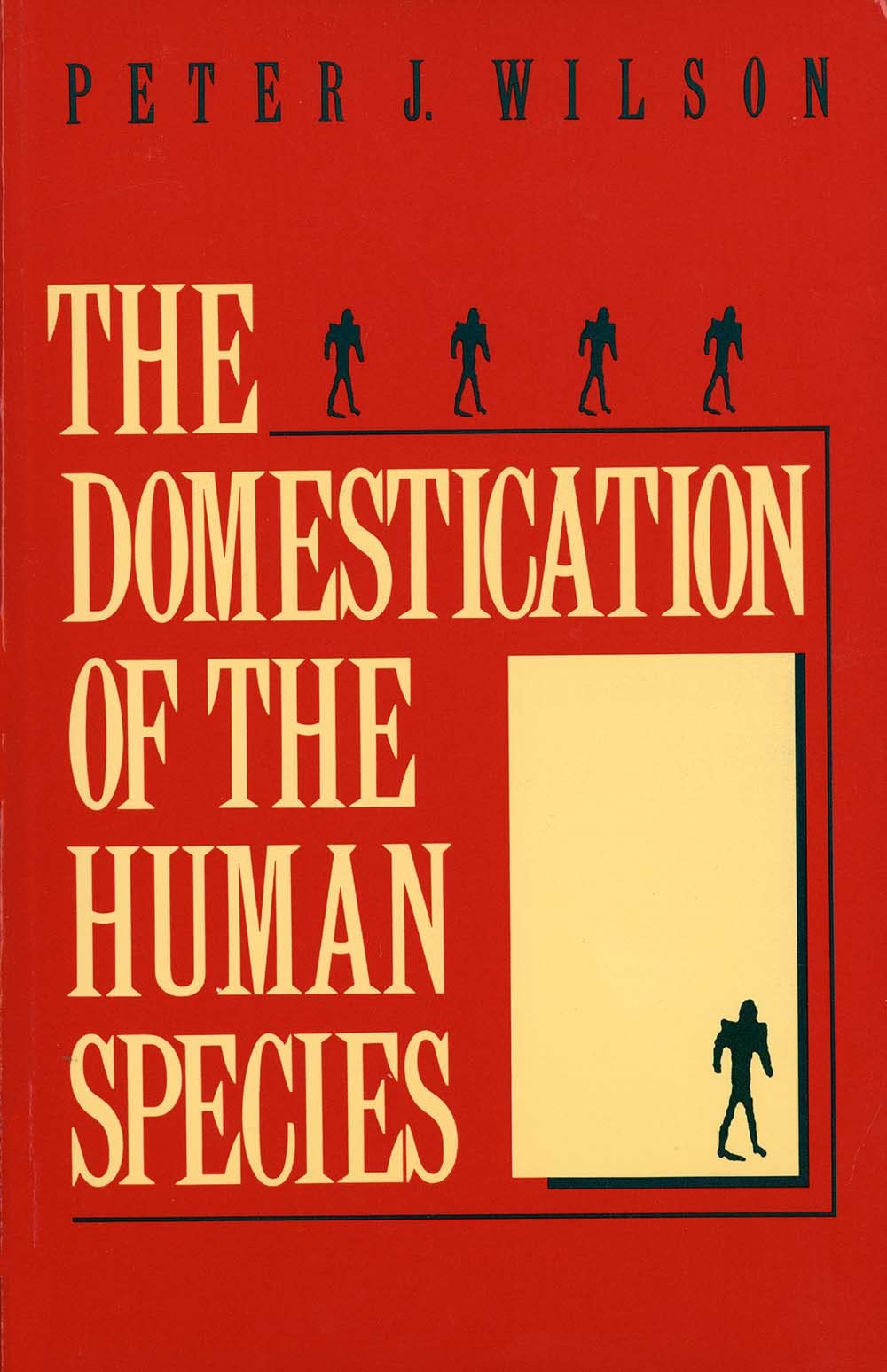 The Domestication of the Human Species,Used