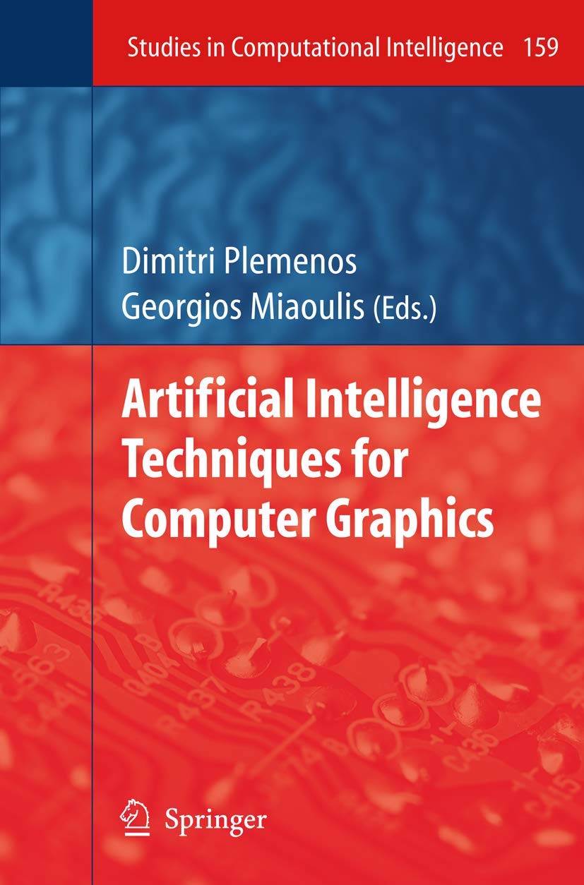 Artificial Intelligence Techniques for Computer Graphics (Studies in Computational Intelligence, 159),Used
