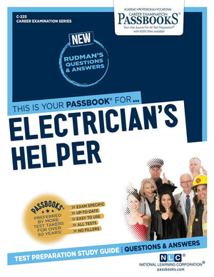 Electricians Helper (C225): Passbooks Study Guide (225) (Career Examination Series),Used