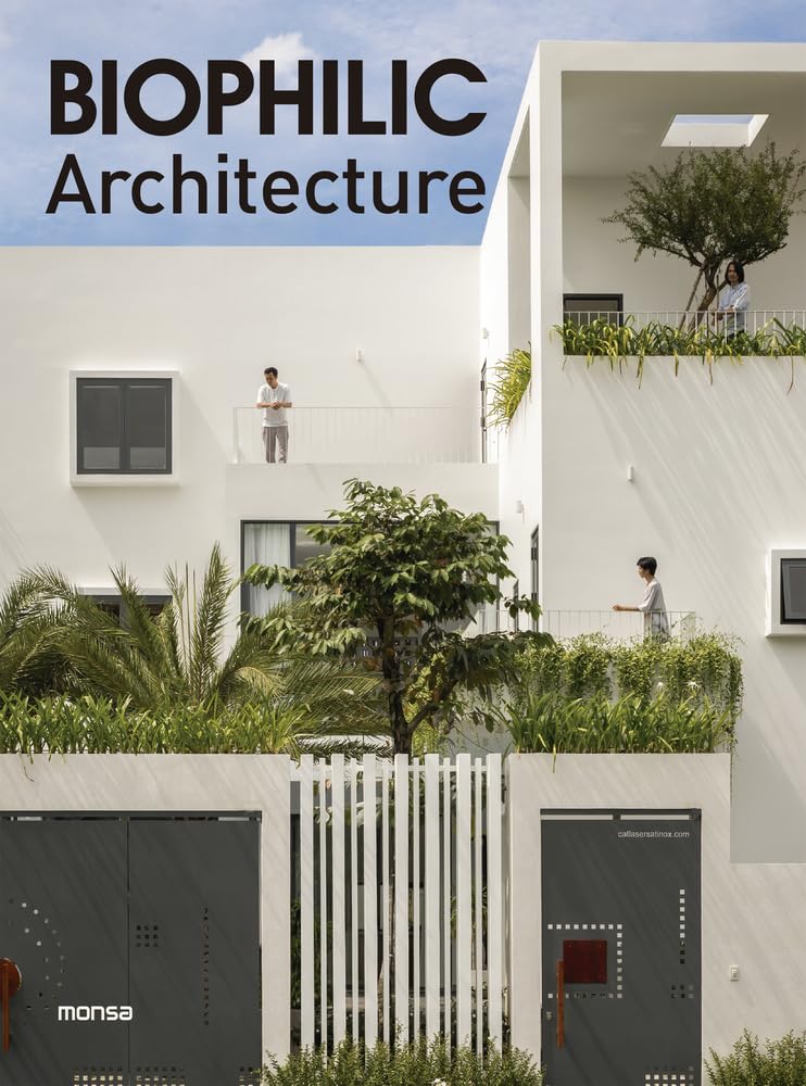 Biophilic Architecture,New