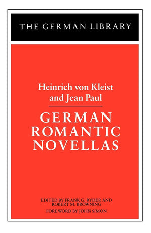 German Romantic Novellas: Heinrich Von Kleist And Jean Paul (German Library),Used