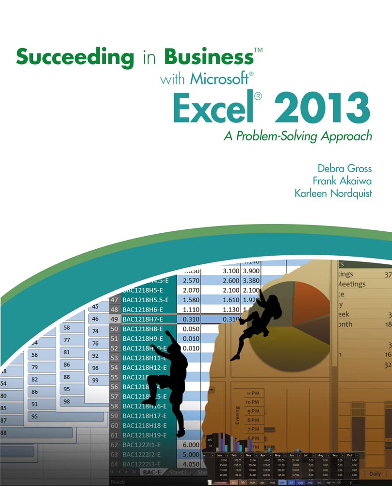 Succeeding in Business with Microsoft Excel 2013: A ProblemSolving Approach (New Perspectives),Used