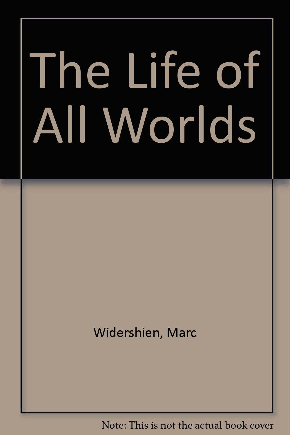 The Life of All Worlds,Used