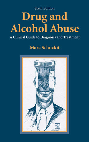 Drug and Alcohol Abuse: A Clinical Guide to Diagnosis and Treatment,Used