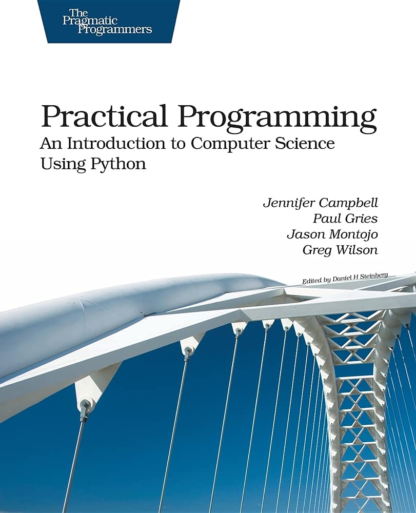 Practical Programming: An Introduction to Computer Science Using Python (Pragmatic Programmers),Used