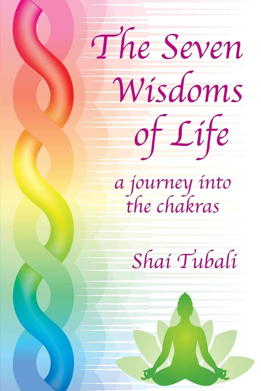 The Seven Wisdoms Of Life,Used