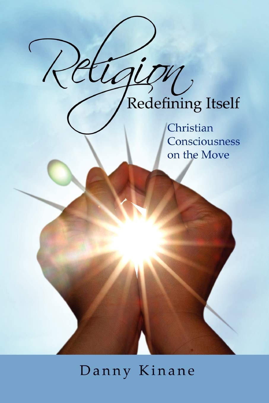Religion Redefining Itself,New