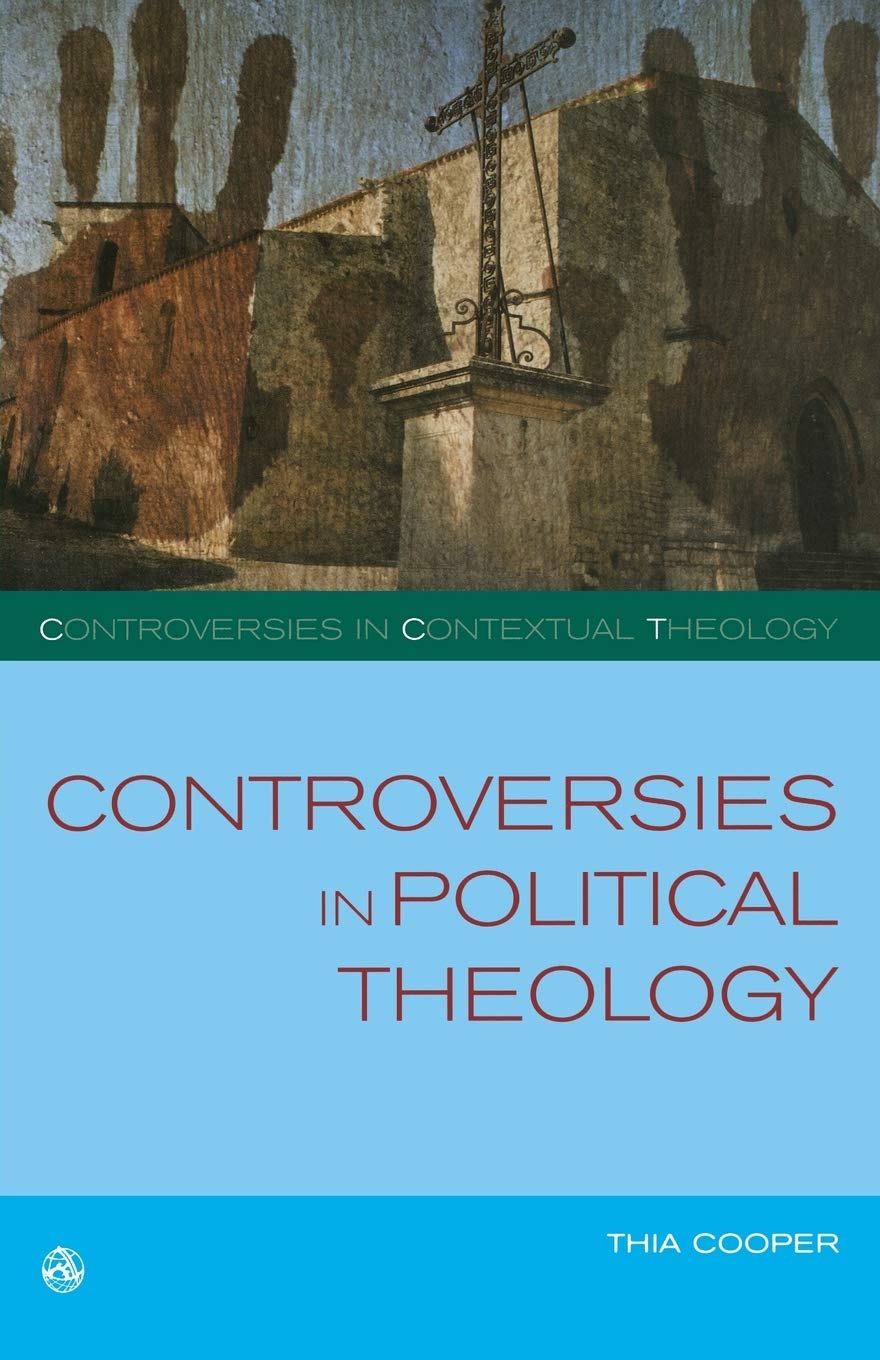 Controversies in Political Theology (Controversies in Contextual Theology),Used