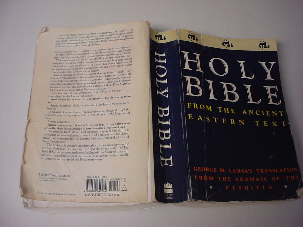 Holy Bible: From the Ancient Eastern Text: George M. Lamsa's Translation From the Aramaic of the Peshitta,Used