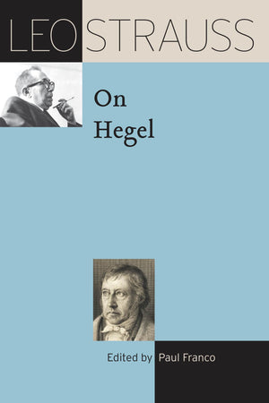 Leo Strauss on Hegel (The Leo Strauss Transcript Series),Used