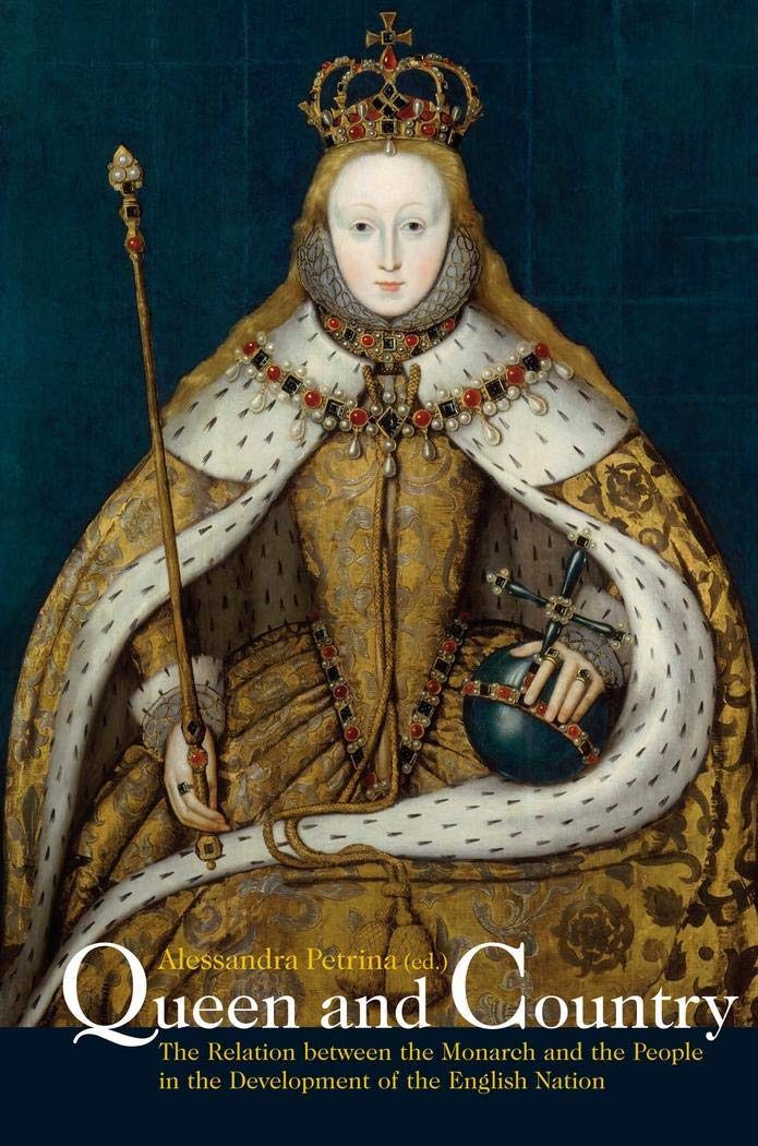 Queen and Country: The Relation between the Monarch and the People in the Development of the English Nation,Used
