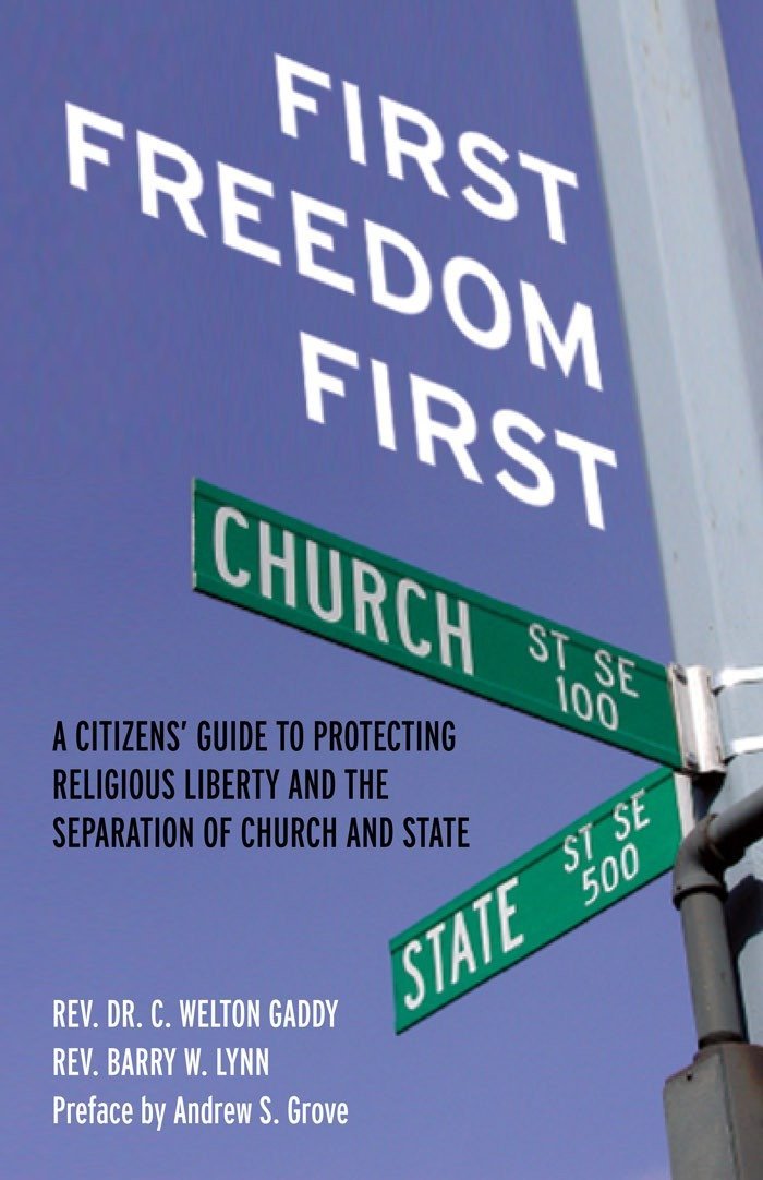First Freedom First: A Citizen'S Guide To Protecting Religious Liberty And The Separation Of Church And State,Used