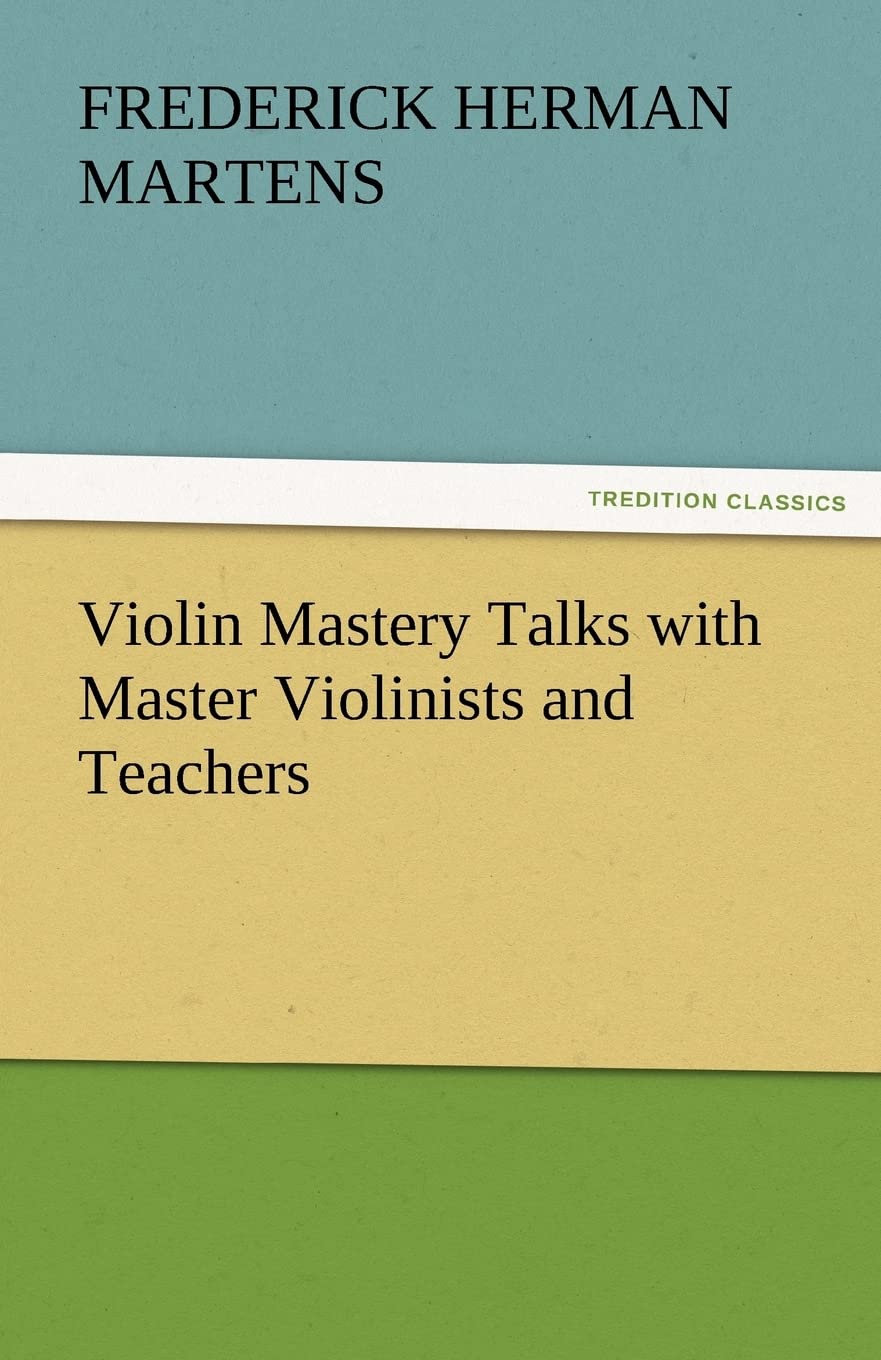 Violin Mastery Talks with Master Violinists and Teachers,Used
