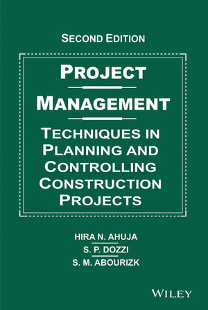 Project Management: Techniques In Planning Controlling Construction Projects 2Ed (Pb 2014)