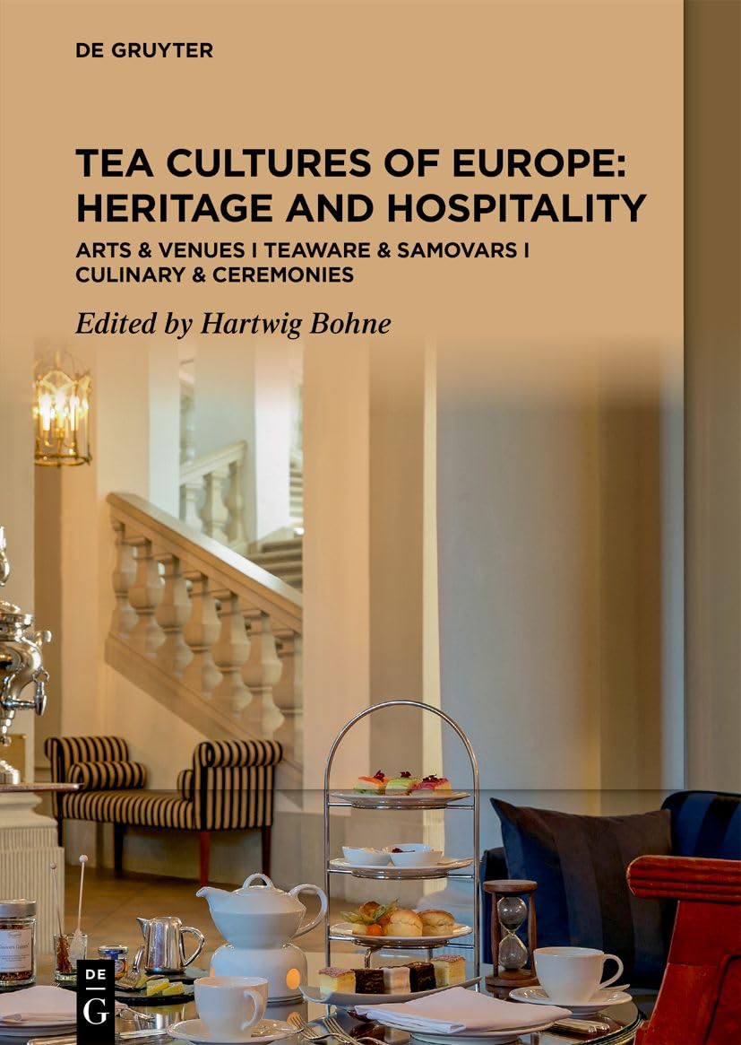 TEA CULTURE (BOHNE): Arts & Venues  Teaware & Samovars  Culinary & Ceremonies,New