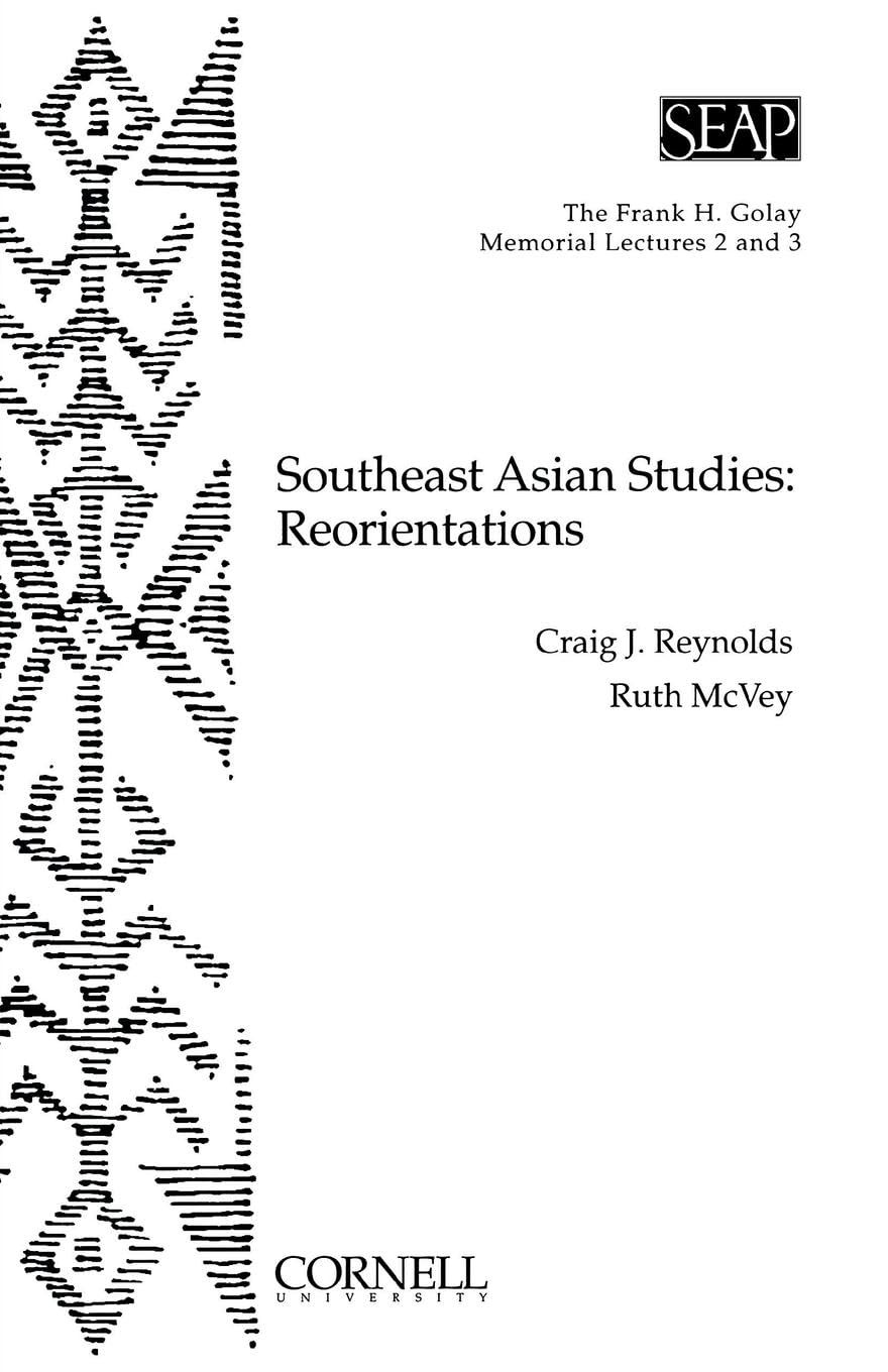 Southeast Asian Studies: Reorientations (The Frank H. Golay Memorial Lectures 2 and 3),Used