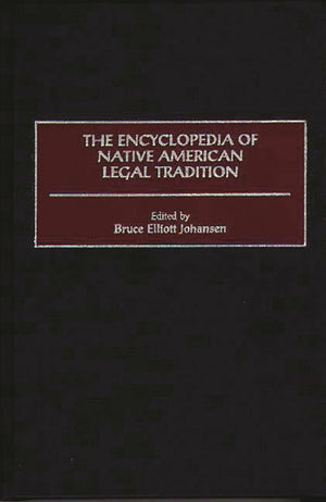 The Encyclopedia of Native American Legal Tradition (Dilemmas in American Politics),Used
