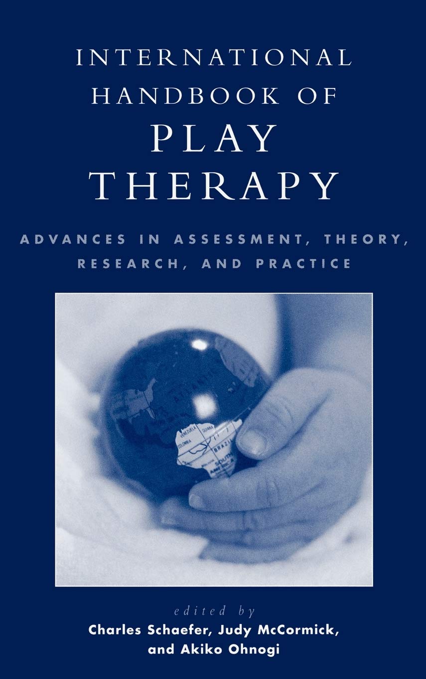 International Handbook of Play Therapy: Advances in Assessment, Theory, Research and Practice,Used