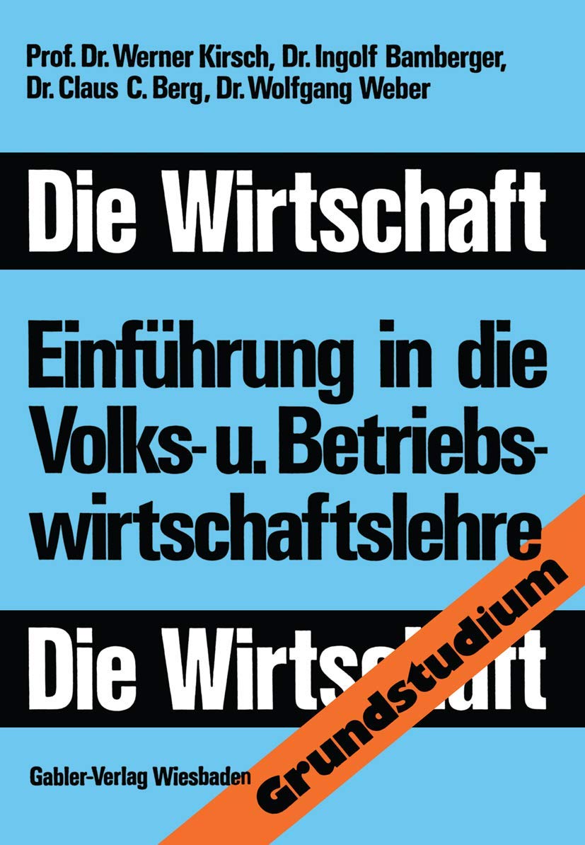 Die Wirtschaft: Einfhrung In Die Volksund Betriebswirtschaftslehre (German Edition),Used
