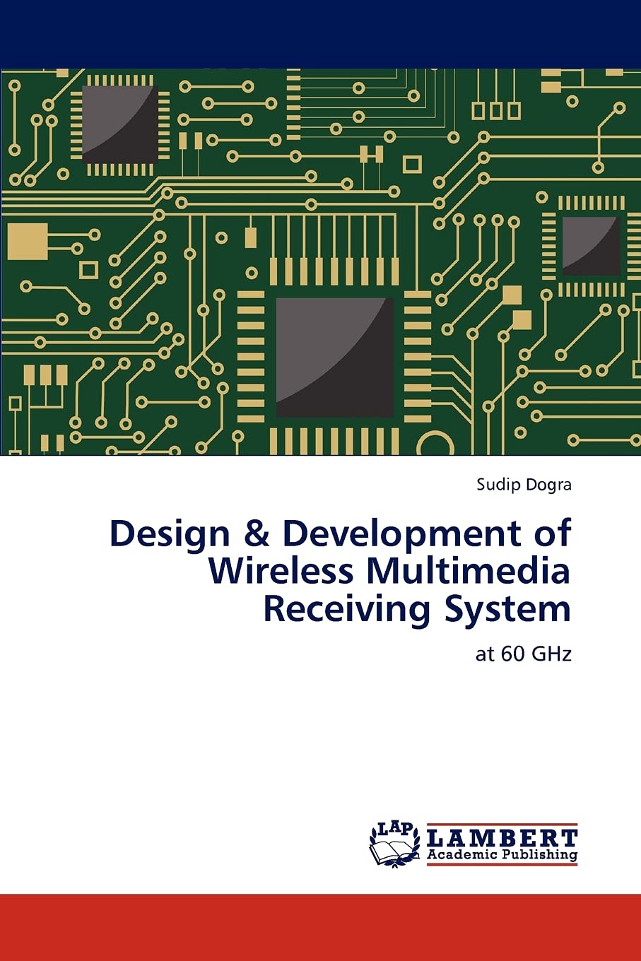 Design & Development of Wireless Multimedia Receiving System: at 60 GHz,Used