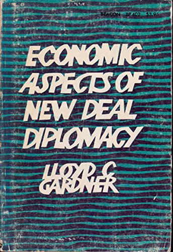 Economic Aspects of New Deal Diplomacy,Used
