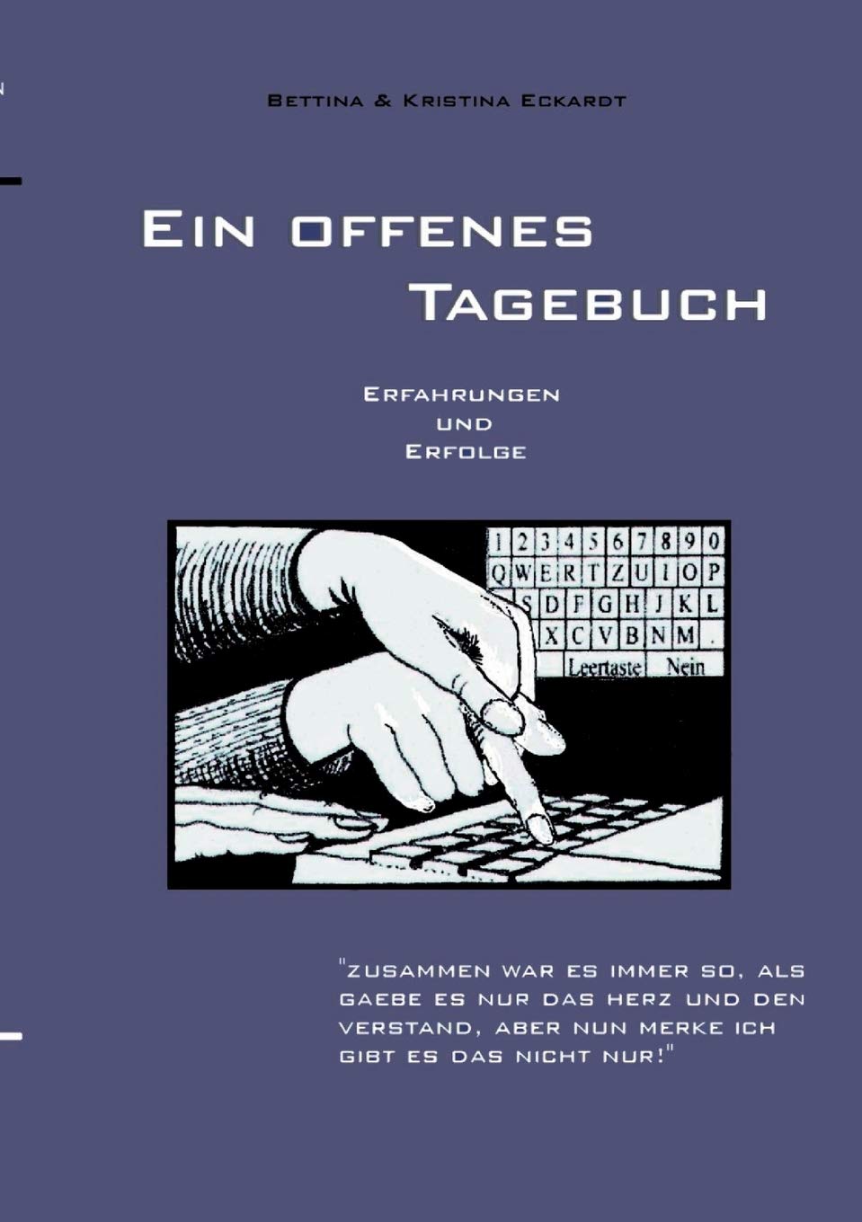 Ein offenes Tagebuch: Erfahrungen und Erfolge (German Edition),Used