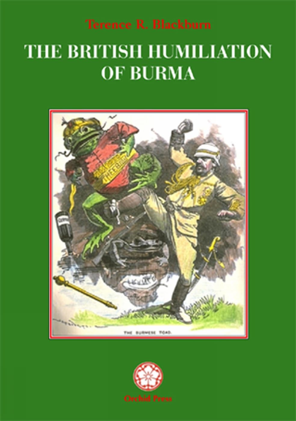 The British Humiliation of Burma,Used