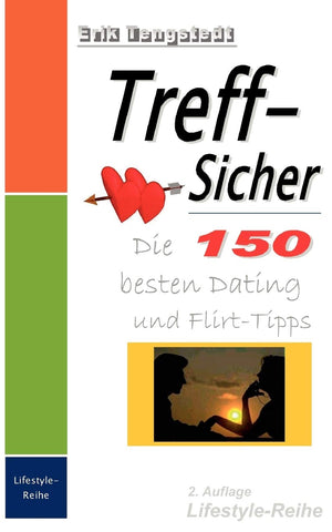 TreffSicher. Die 150 besten Dating und FlirtTipps: LWS EasyBuchreihe (German Edition),Used