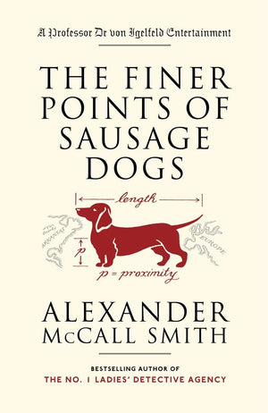 The Finer Points Of Sausage Dogs