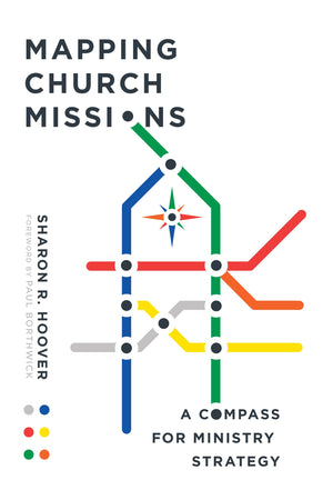 Mapping Church Missions: A Compass for Ministry Strategy,Used