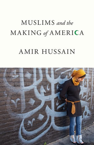 Muslims and the Making of America,Used