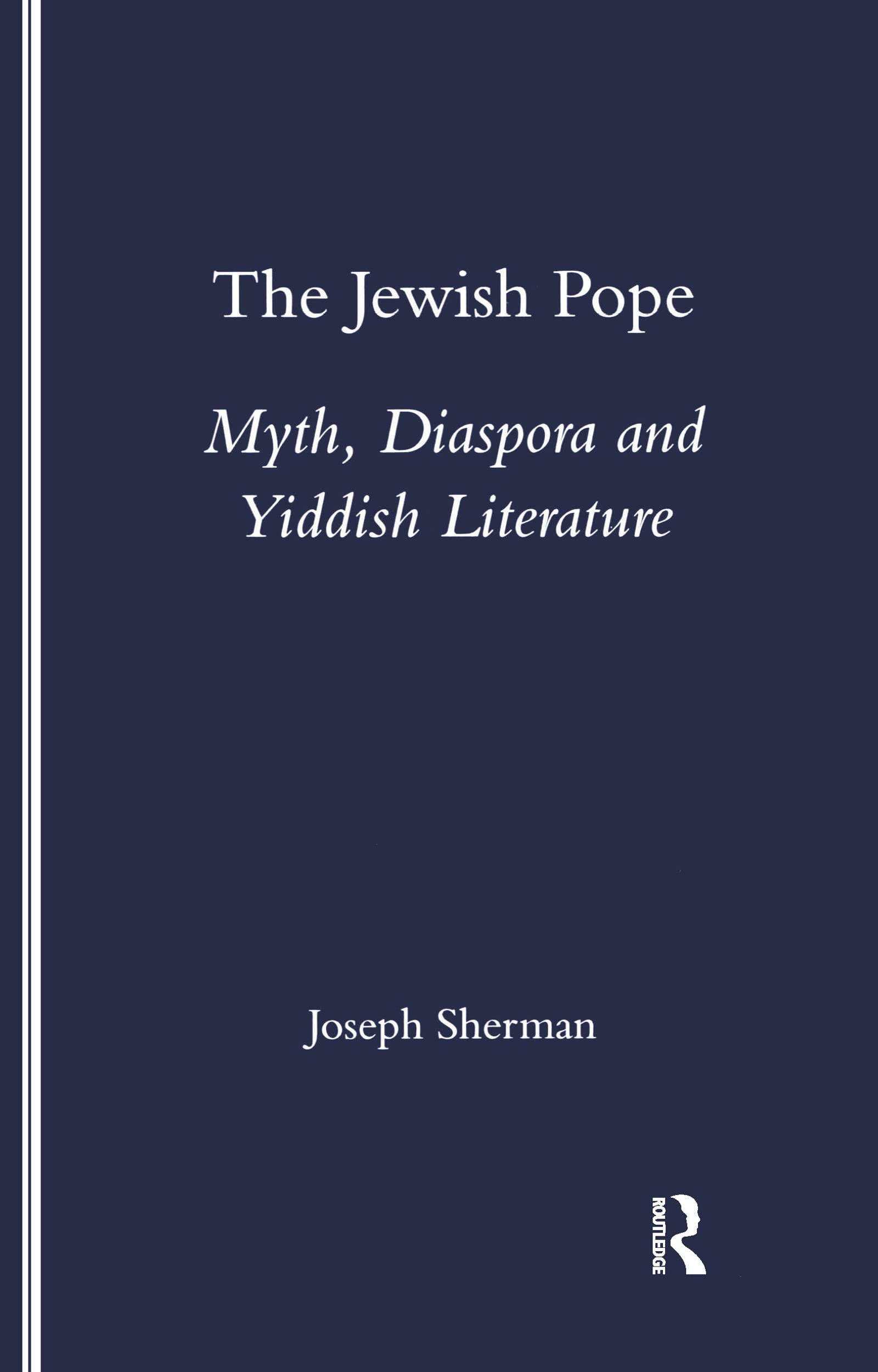 The Jewish Pope: Myth, Diaspora and Yiddish Literature (Legenda Studies in Yiddish),Used