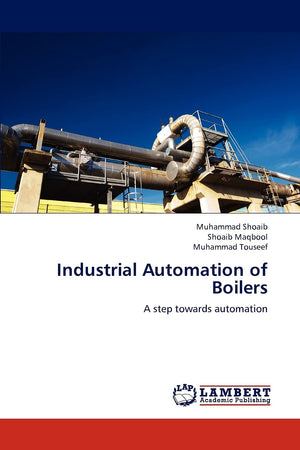 Industrial Automation of Boilers: A step towards automation,Used