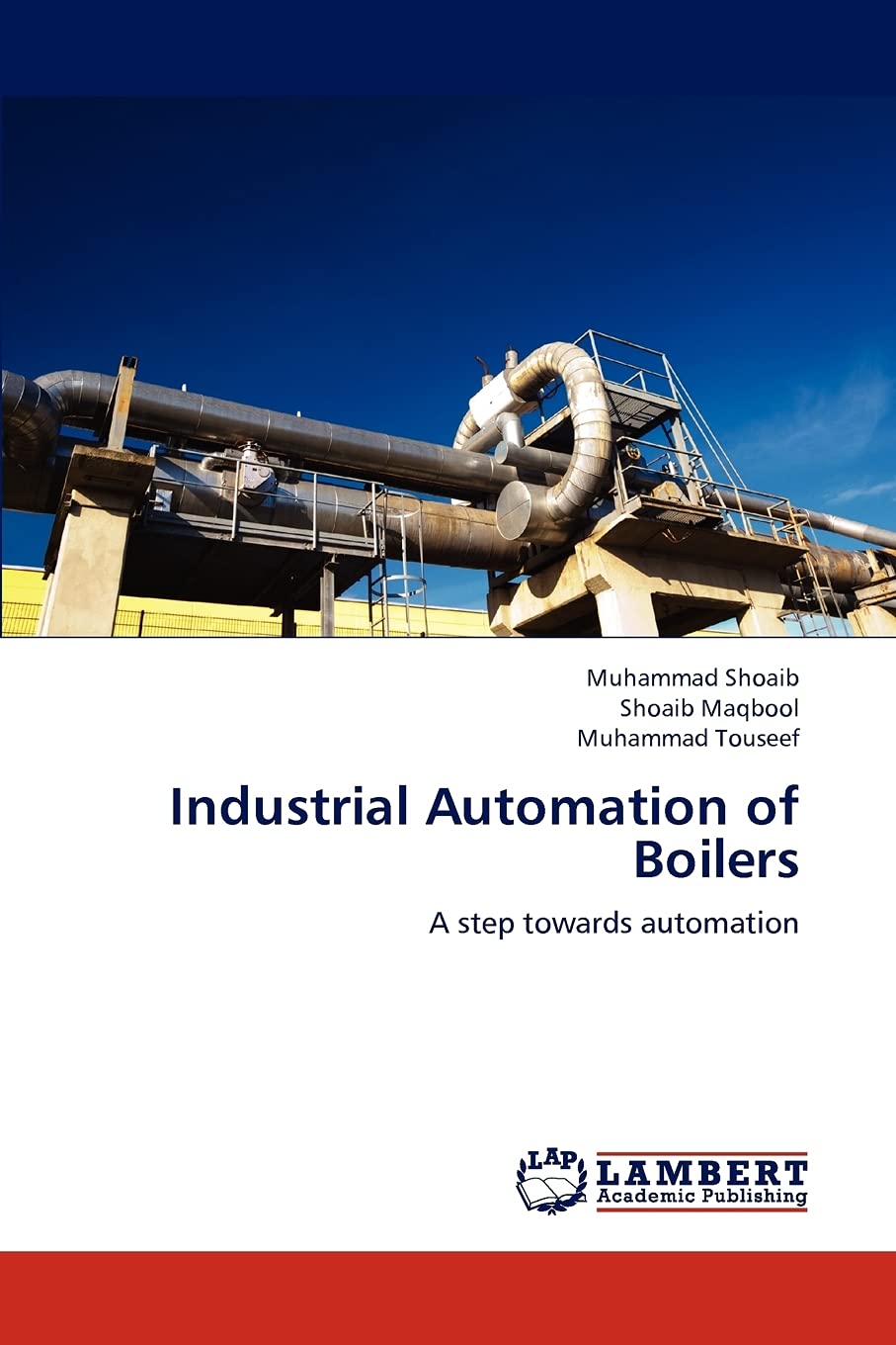 Industrial Automation of Boilers: A step towards automation,Used