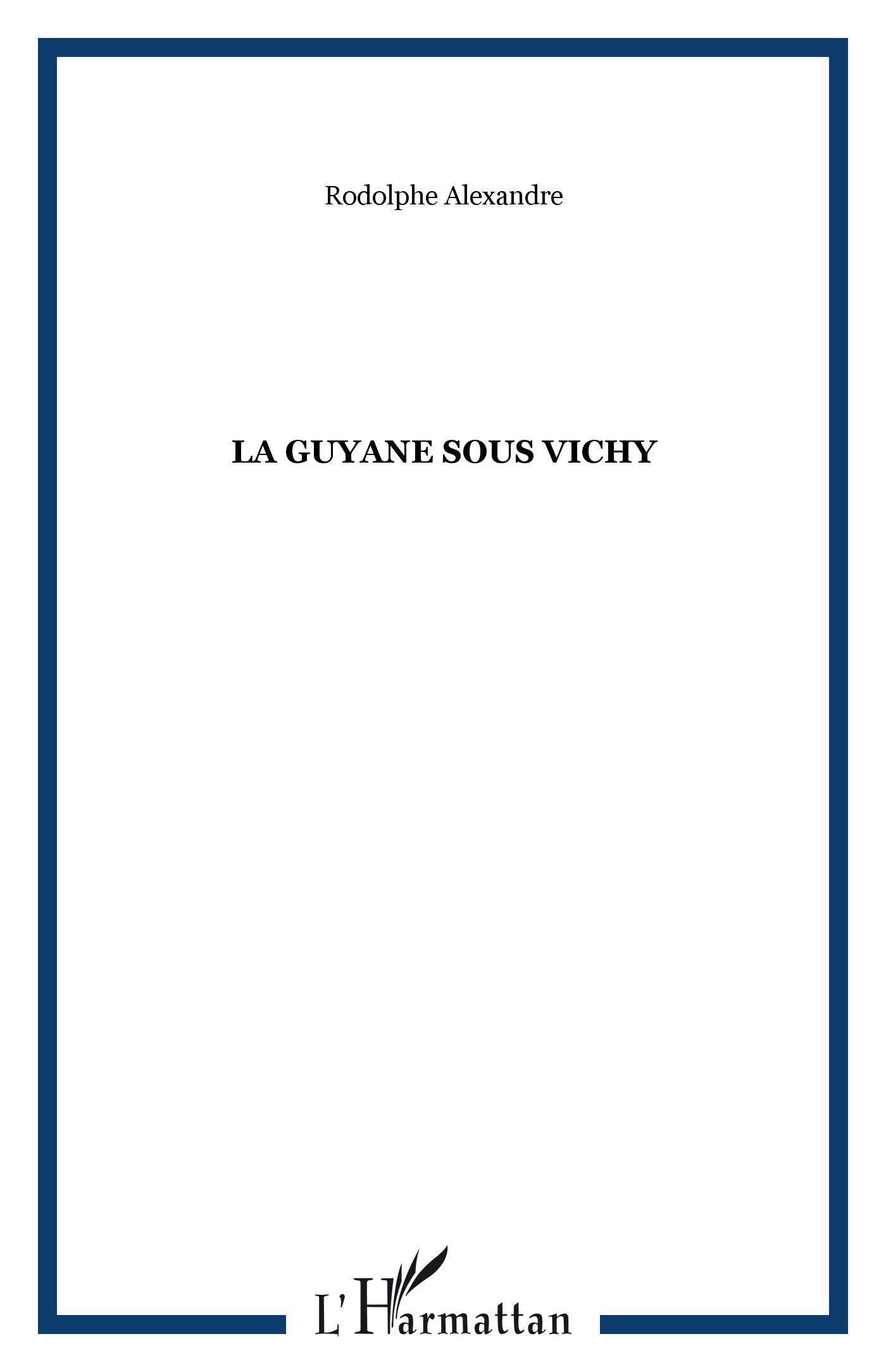 La Guyane sous Vichy,Used