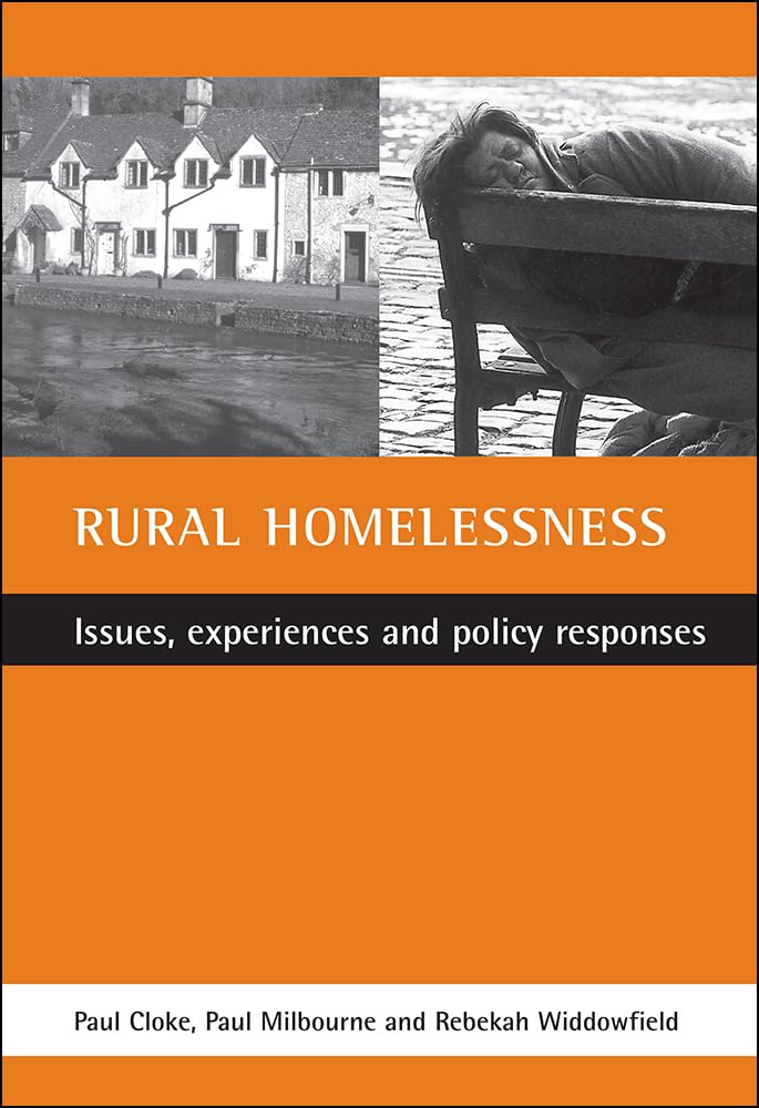 Rural homelessness: Issues, experiences and policy responses,Used