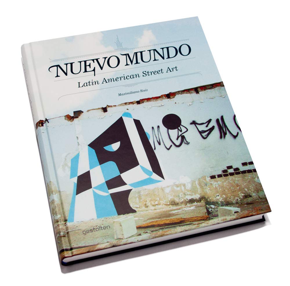 Nuevo Mundo: Latin American Street Art,Used