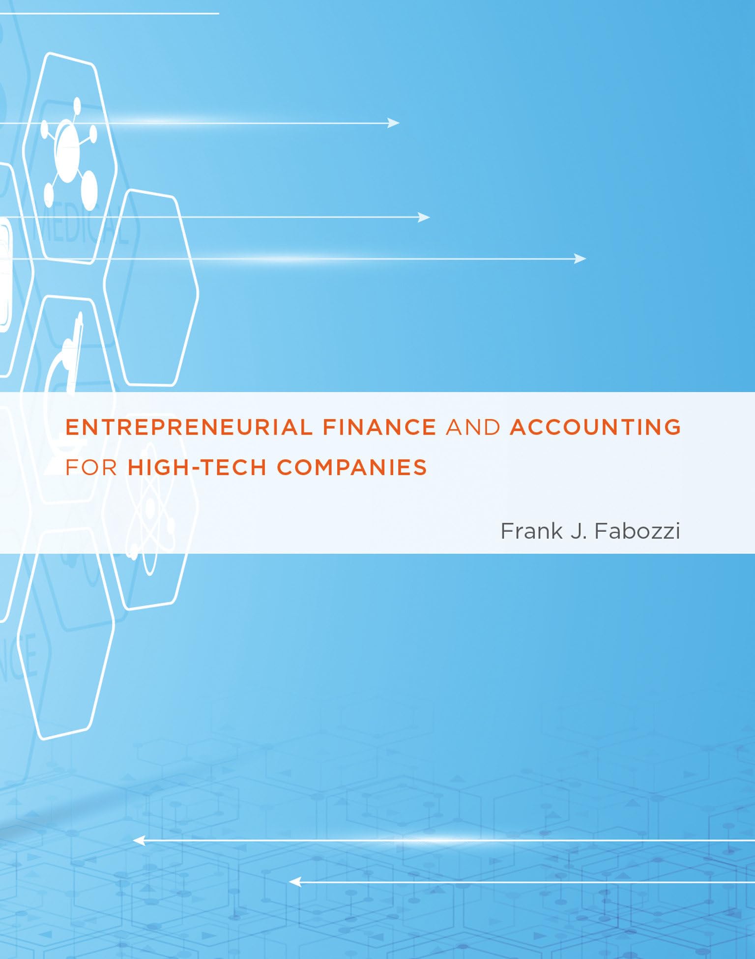 Entrepreneurial Finance and Accounting for HighTech Companies (Mit Press),New