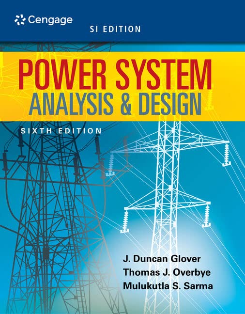 Power System Analysis And Design, Si Edition,New