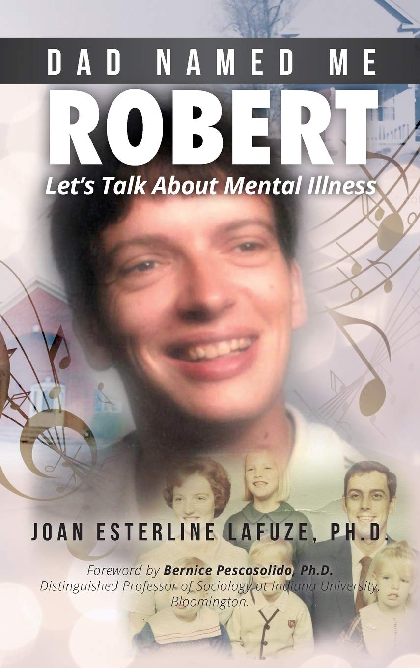 Dad Named Me Robert: Let's Talk About Mental Illness,Used