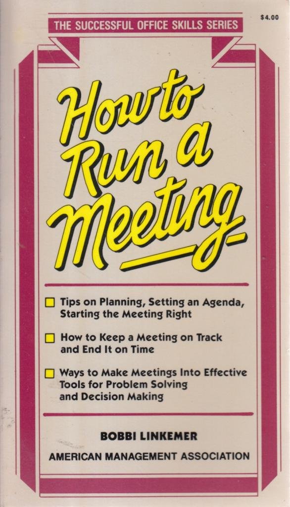 How to Run a Meeting (Successful Office Skills Series),Used