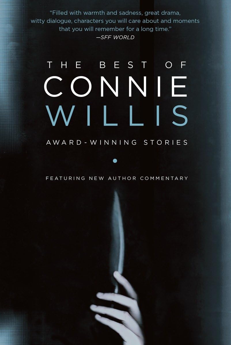 The Best of Connie Willis: AwardWinning Stories,Used