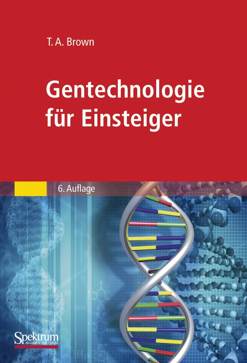 Gentechnologie Fr Einsteiger (German Edition)