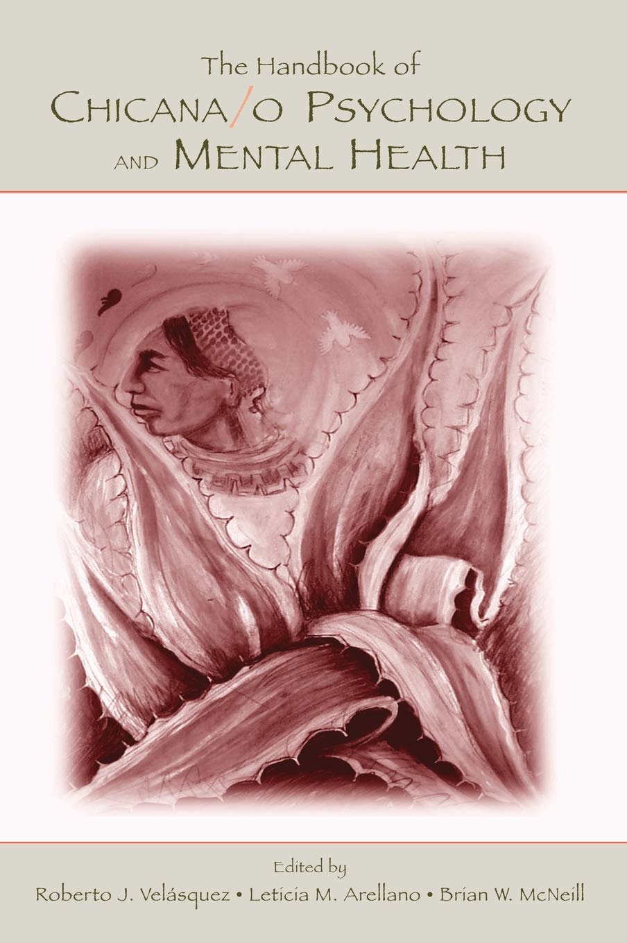The Handbook Of Chicana/O Psychology And Mental Health,Used