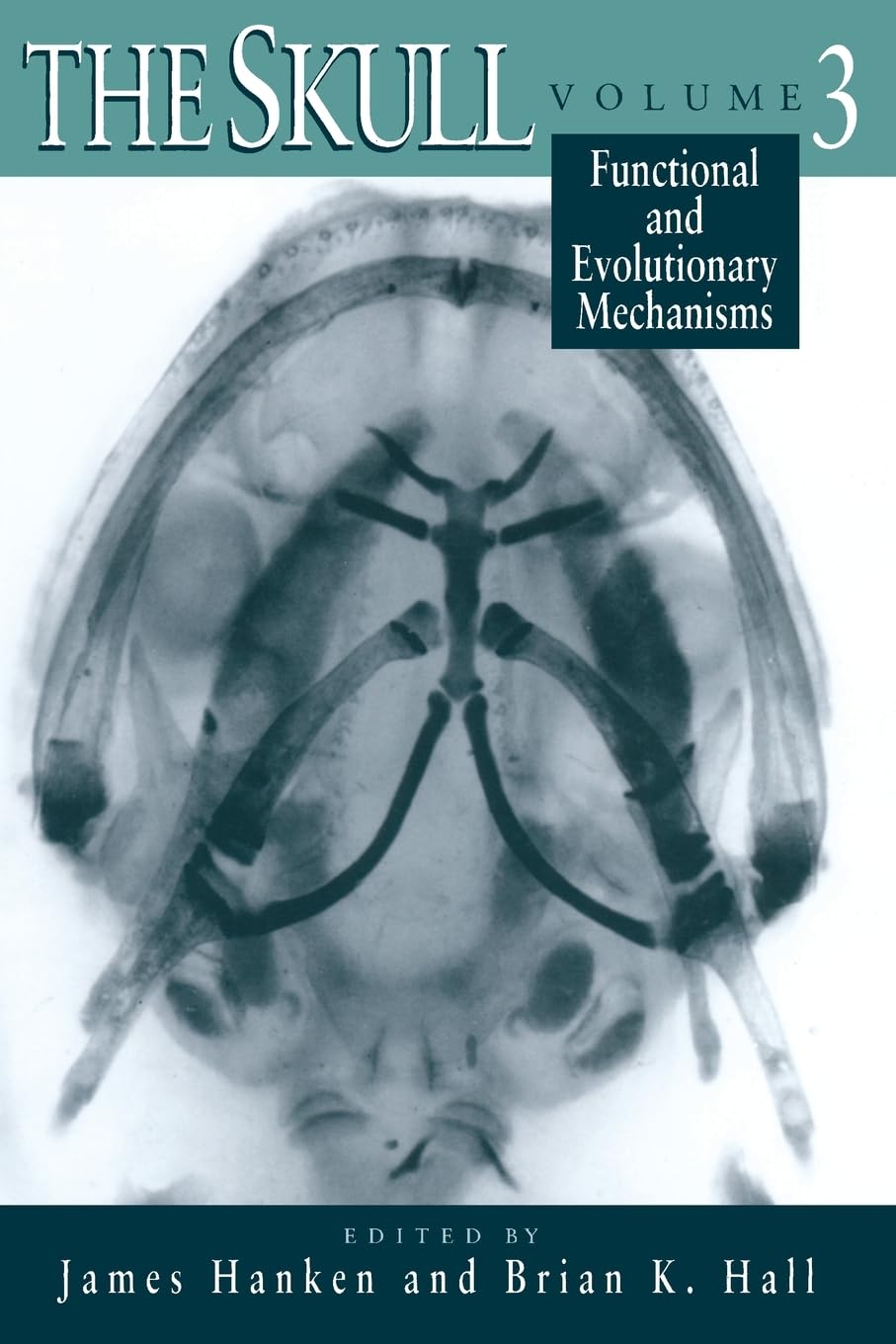 The Skull, Volume 3: Functional and Evolutionary Mechanisms,Used